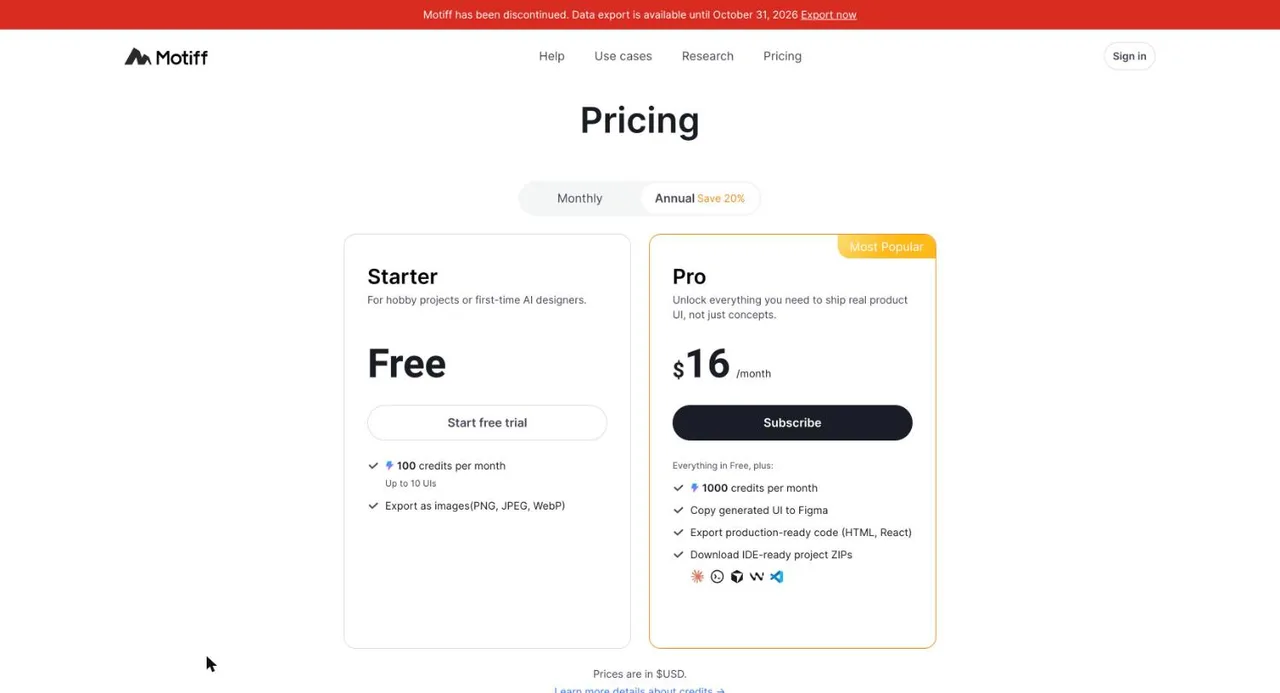 Motiff's pricing page under a red banner reading 'Motiff has been discontinued. Data export is available until October 31, 2026', showing a free Starter plan with 100 credits and a Pro plan at $16 a month with 1,000 credits